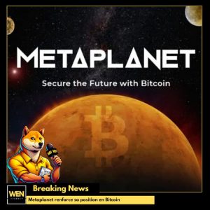 Metaplanet se renforce en Bitcoin