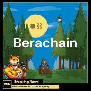 berachain lance son proof of liquidity - WEN
